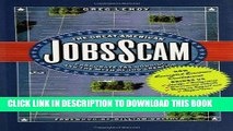 [READ] Mobi The Great American Jobs Scam: Corporate Tax Dodging and the Myth of Job Creation Free