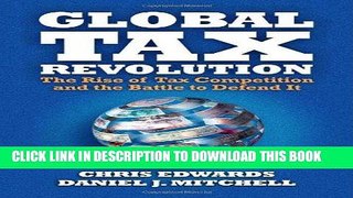 [READ] Mobi Global Tax Revolution: The Rise of Tax Competition and the Battle to Defend It