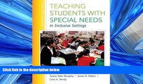 READ book Teaching Students with Special Needs in Inclusive Settings, Enhanced Pearson eText --