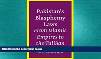FREE PDF  Pakistan s Blasphemy Laws: From Islamic Empires to the Taliban  BOOK ONLINE