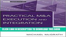 [READ] Mobi Practical M A Execution and Integration: A Step by Step Guide To Successful Strategy,