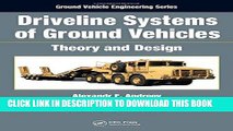 MOBI DOWNLOAD Driveline Systems of Ground Vehicles: Theory and Design (Ground Vehicle Engineering)