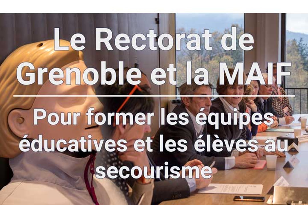 Le Rectorat de Grenoble et la MAIF - Pour forme...