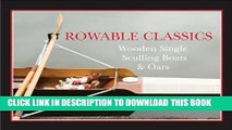 MOBI Rowable Classics: Wooden Single Sculling Boats and Oars PDF Online