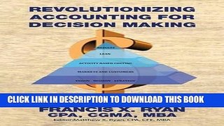 [READ] Mobi Revolutionizing Accounting for Decision Making: Combining the Disciplines of Lean with