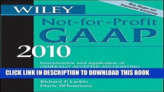 [READ] Mobi Wiley Not-for-Profit GAAP 2010: Interpretation and Application of Generally Accepted