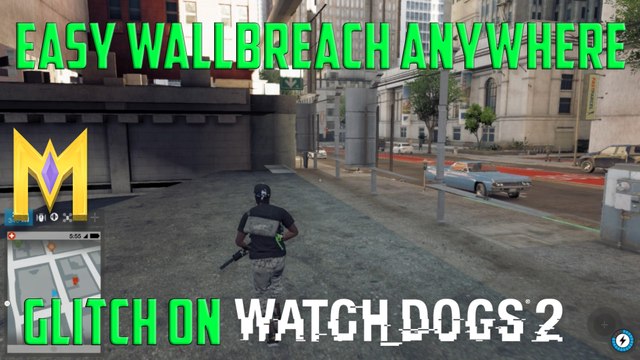 Watch Dogs 2 Glitches - Wallbreach Anywhere - SECRET AREAS + MORE