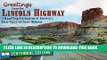 KINDLE Greetings from the Lincoln Highway: A Road Trip Celebration of America s First