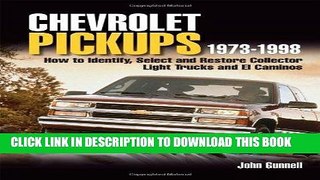 MOBI DOWNLOAD Chevrolet Pickups 1973-1998: How To Identify Select And Restore Collector Light