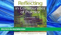 FAVORIT BOOK  Reflecting in Communities of Practice: A Workbook for Early Childhood Educators