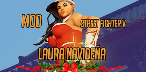 Nuevo Mod para Street Fighter V: Laura navideña