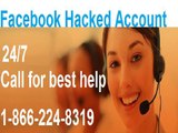 Facebook hacked account 1-866-224-8319 – A Panacea to Your Problems