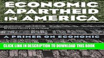 [PDF] Mobi Economic Apartheid in America: A Primer on Economic Inequality   Insecurity Full Download