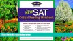 Buy Kaplan Kaplan New SAT Critical Reading Workbook (Kaplan SAT Critical Reading Workbook)
