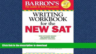 FAVORIT BOOK Barron s Writing Workbook for the NEW SAT, 4th Edition READ EBOOK