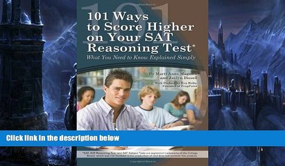 Pre Order 101 Ways to Score Higher on Your SAT Reasoning Test: What You Need to Know Explained