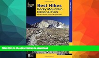 READ  Best Hikes Rocky Mountain National Park: A Guide to the Park s Greatest Hiking Adventures