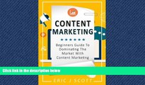 Audiobook Content Marketing: Beginners Guide To Dominating The Market With Content Marketing