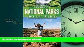 READ BOOK  Frommer s National Parks with Kids (Park Guides)  BOOK ONLINE