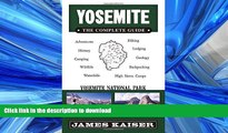 READ  Yosemite: The Complete Guide: Yosemite National Park (Yosemite the Complete Guide to