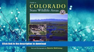 READ BOOK  Guide to Colorado State Wildlife Areas  PDF ONLINE