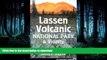 READ  Lassen Volcanic National Park   Vicinity: A Natural History Guide to Lassen Volcanic