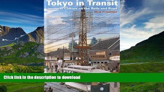 READ  Tokyo in Transit: Japanese Culture on the Rails and Road FULL ONLINE