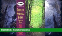 READ BOOK  NPCA Guide to National Parks in the Southeast Region (NPCA Guides to National Parks)