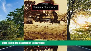 READ  Sierra Railway (Images of Rail) FULL ONLINE