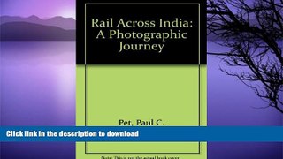 READ  Rail Across India: A Photographic Journey  GET PDF