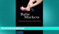 Audiobook Baby Markets: Money and the New Politics of Creating Families  BOOOK ONLINE