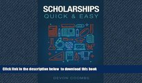 Pre Order Scholarships: Quick and Easy Devon Patrick Scott Coombs Full Ebook