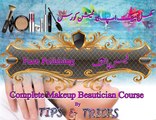 FACE POLISH Makeup Course for beginner Complete Training in urdu/hindi Tutorial #03