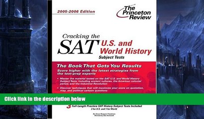 Pre Order Cracking the SAT U.S.   World History Subject Tests, 2005-2006 Edition (College Test