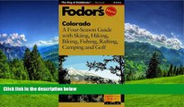 FAVORIT BOOK Colorado: A Four-Season Guide with Skiing, Hiking, Biking, Fishing, Rafting, Camping