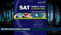 FAVORIT BOOK Kaplan SAT Subject Test: Literature, 2008-2009 Edition (Kaplan SAT Subject Tests: