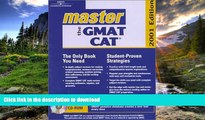 READ THE NEW BOOK Master the Gmat Cat: 2001 Edition (Peterson s Master the GMAT (w/CD)) READ NOW