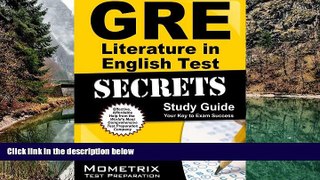 Online GRE Subject Exam Secrets Test Prep Team GRE Literature in English Test Secrets Study Guide: