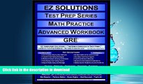 FAVORIT BOOK EZ Solutions - Test Prep Series - Math Practice - Advanced Workbook - GRE (Edition:
