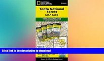 READ  Tonto National Forest [Map Pack Bundle] (National Geographic Trails Illustrated Map) FULL