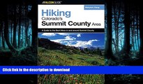 READ THE NEW BOOK Hiking Colorado s Summit County Area: A Guide To The Best Hikes In And Around