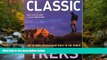PDF [DOWNLOAD] Classic Treks: The 30 Most Spectacular Hikes in the World Bill Birkett BOOK ONLINE