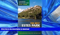 FAVORIT BOOK Best Estes Park Hikes: Twenty of the Best Hikes Near Estes Park, Colorado (Colorado