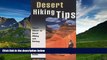 FAVORIT BOOK Desert Hiking Tips: Expert Advice on Desert Hiking and Driving (How To Climb Series)