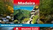 READ THE NEW BOOK Madeira: The Finest Valley and Mountain Walks - ROTH.E4811 (Rother Walking