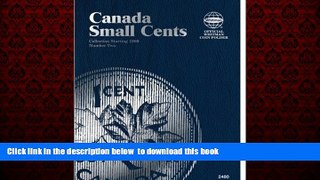 {BEST PDF |PDF [FREE] DOWNLOAD | PDF [DOWNLOAD] Small Cent Canadian Volume 2 (Official Whitman