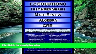Buy Punit Raja SuryaChandra EZ Solutions - Test Prep Series - Math Review - Algebra - GRE