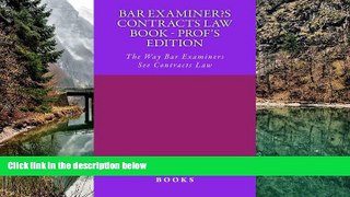 Online Bam Yum H law books Bar Examiner s Contracts law book - prof s edition: The Way Bar