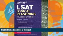 FAVORIT BOOK Kaplan LSAT Logical Reasoning Strategies   Tactics (Kaplan Test Prep) PREMIUM BOOK