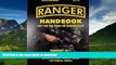 READ THE NEW BOOK Ranger Handbook (Large Format Edition): The Official U.S. Army Ranger Handbook